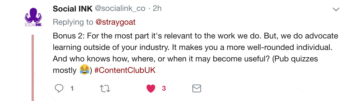Twitter comment from socialink. It says "For the most part it's relevant to the work we do. But we do advocate learning outside of your industry. It makes you a more well-rounded individual.".